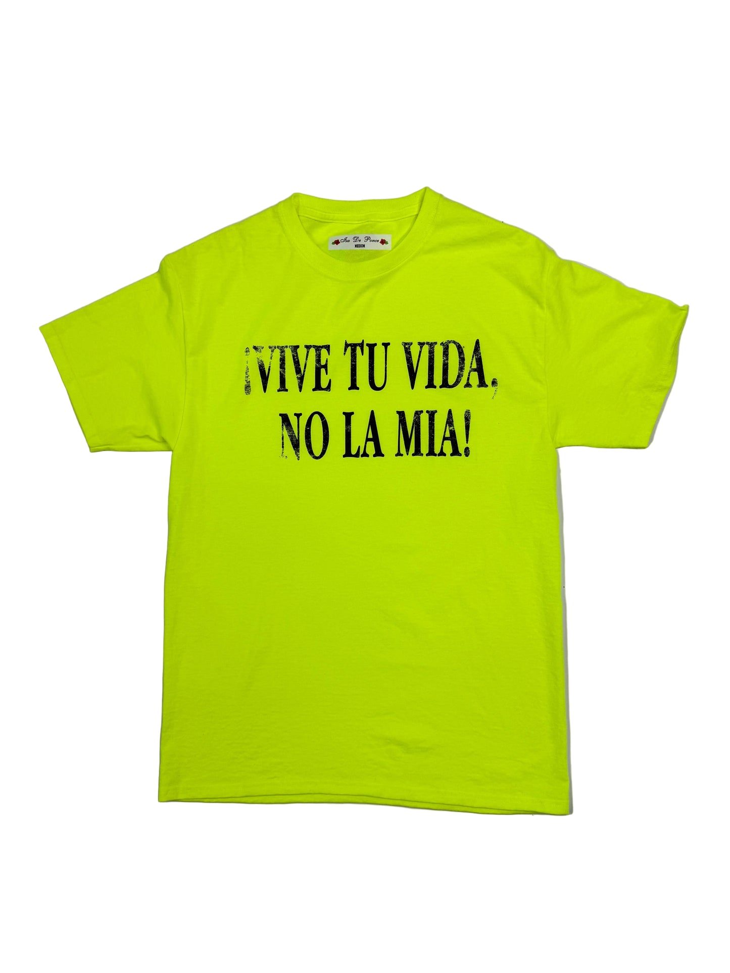 Vive Tu Vida T-Shirt