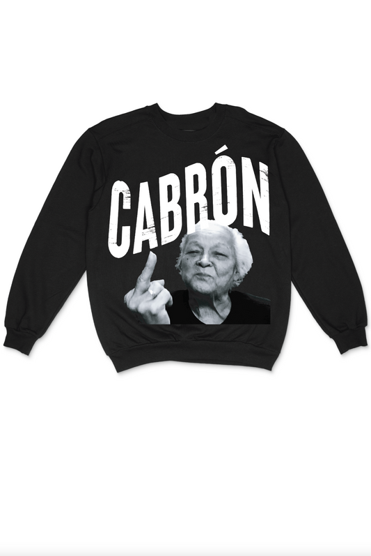 Cabrón Crewneck